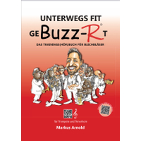 Markus Arnold Buzz-R Libro De Entrenamiento Para Instrumentos De Metal — En Forma En Ruta Trompeta Fliscorno Corneta Tenor