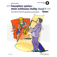 Saxophon spielen - mein schönstes Hobby