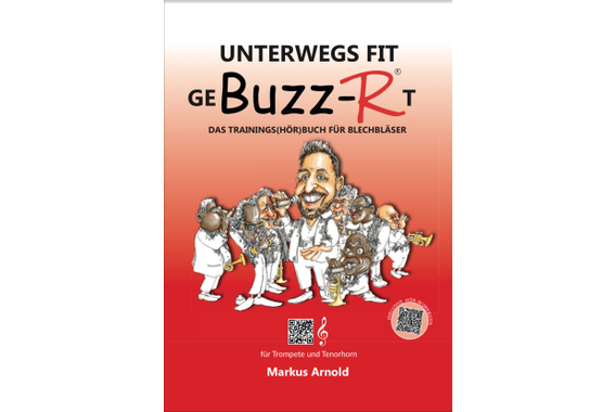 Markus Arnold Buzz-R Manuale Per Ottoni 'Unterwegs Fit' Tromba Flicorno Tenorhorn image 1